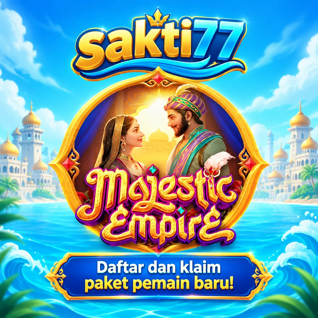 sakti77 · Majestic Emp